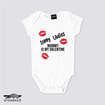 Sorry ladies mummy is my valentine babygrow Ietermago